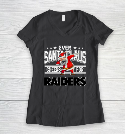 Oakland Raiders Even Santa Claus Cheers For Christmas NFL Women's V-Neck T-Shirt 6
