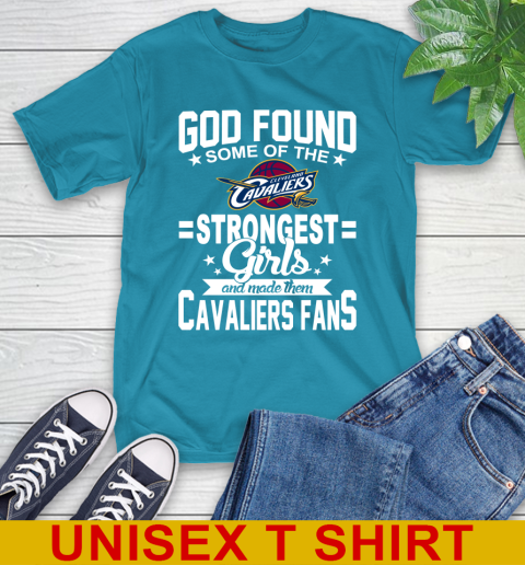 Cleveland Cavaliers NBA Basketball God Found Some Of The Strongest Girls Adoring Fans T-Shirt 9