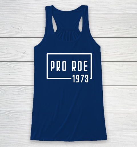 Pro Roe 1973 Racerback Tank 4