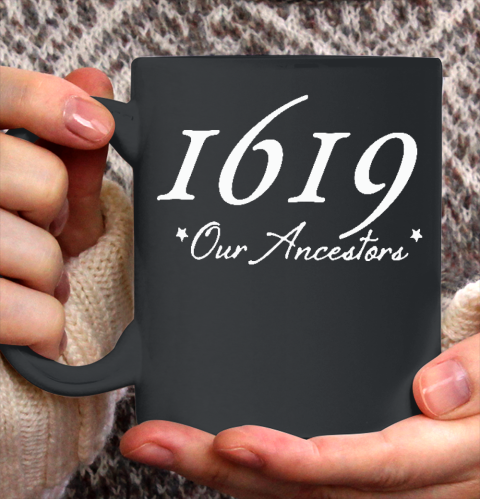 1619 Our Ancestors Ceramic Mug 11oz