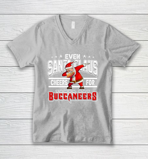Tampa Bay Buccaneers Even Santa Claus Cheers For Christmas NFL V-Neck T-Shirt 3