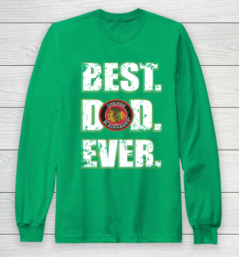 NHL Chicago Blackhawks Hockey Best Dad Ever Family Shirt Long Sleeve T-Shirt 4