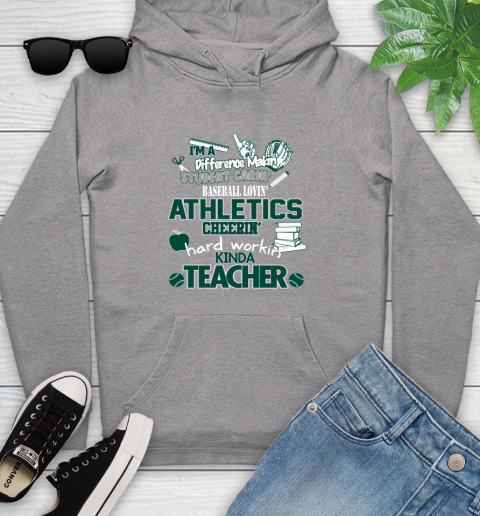 Oakland Athletics MLB I'm A Difference Making Student Caring Baseball Loving Kinda Teacher Youth Hoodie 6