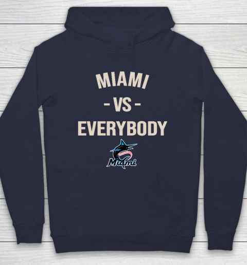 Miami Marlins Vs Everybody Hoodie 2