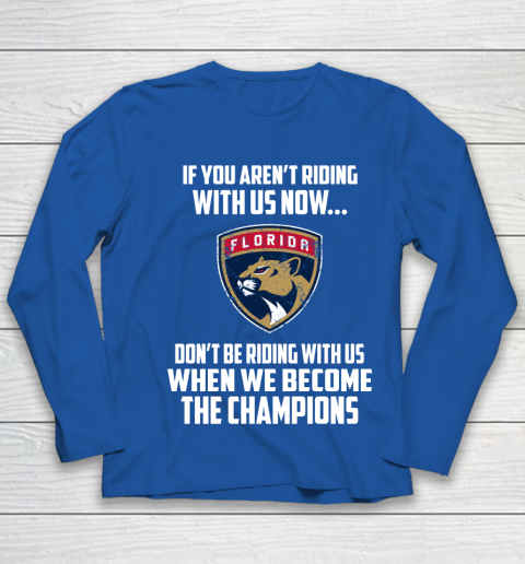 NHL Florida Panthers Hockey We Become The Champions Youth Long Sleeve 7