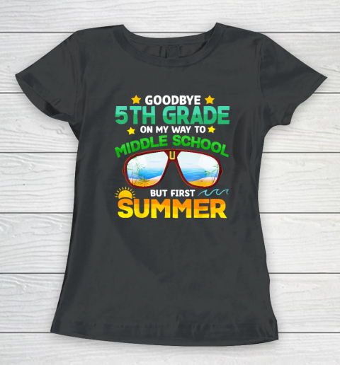 Goodbye 5th Grade Graduation To 6th Grade Hello Summer Women's T-Shirt
