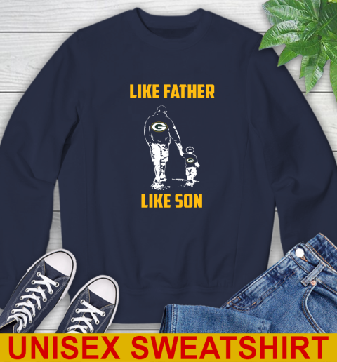 Green Bay Packers NFL Football Like Father Like Son Sports Sweatshirt 2