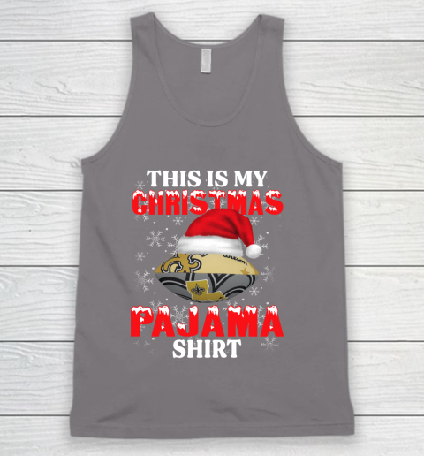 New Orleans Saints This Is My Christmas Pajama Shirt NFL Tank Top 6