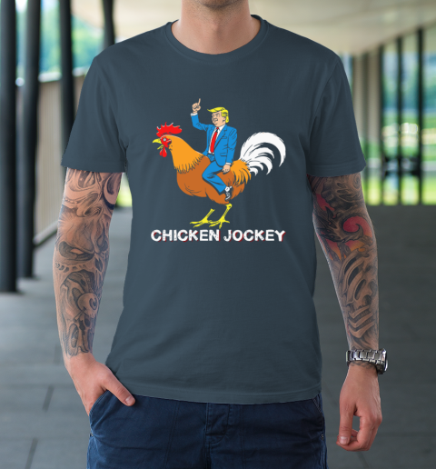 Chicken Jockey Funny Trump T-Shirt 4
