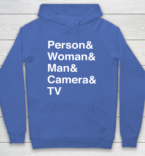 Person Woman Man Camera TV Hoodie 6