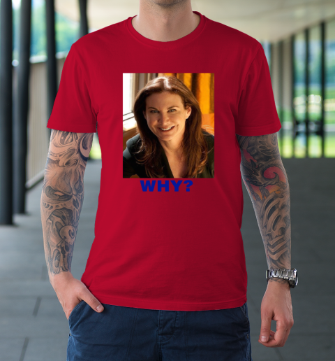 Sarah Sherman Why T-Shirt 6
