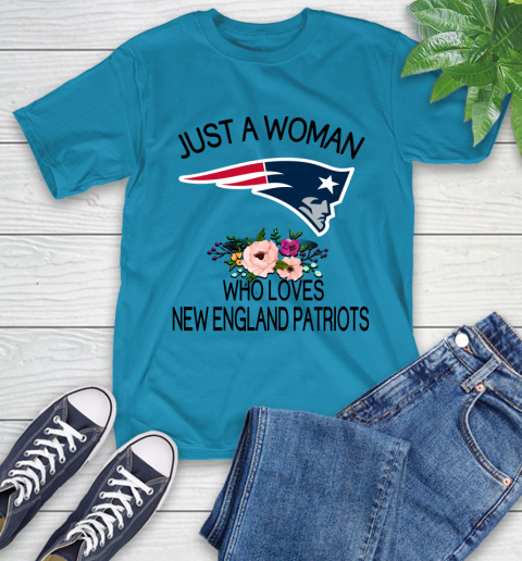 NFL Just A Woman Who Loves New England Patriots Football Sports T-Shirt 7