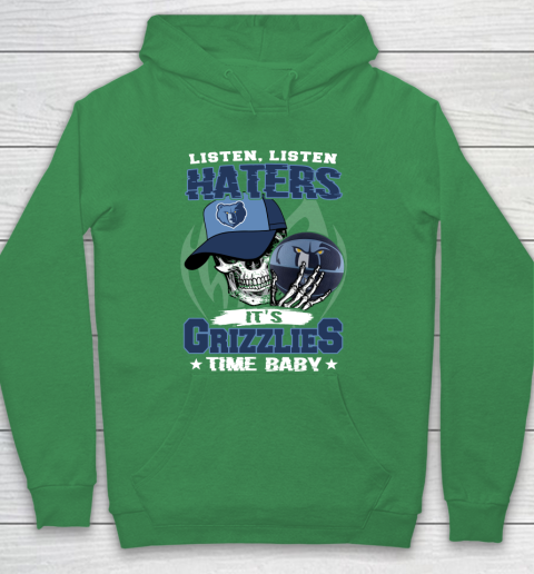 Listen Haters It is GRIZZLIES Time Baby NBA Hoodie 5