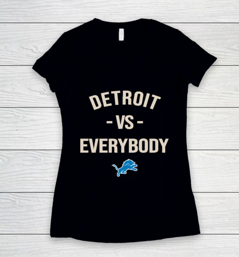 Detroit Lions Vs Everybody Women's V-Neck T-Shirt