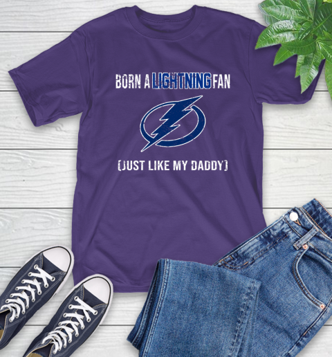 NHL Tampa Bay Lightning Hockey Loyal Fan Just Like My Daddy Shirt T-Shirt 5
