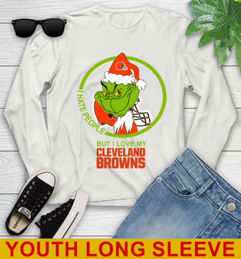 Cleveland Browns NFL Christmas Grinch I Hate People But I Love My Favorite Football Team Youth Long Sleeve 12