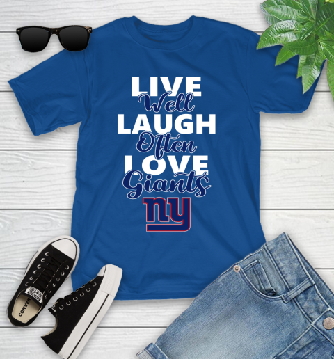 NFL Football New York Giants Live Well Laugh Often Love Shirt Youth T-Shirt 10