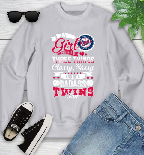 Minnesota Twins MLB Baseball A Girl Should Be Three Things Classy Sassy And A Be Badass Fan Youth Sweatshirt 3