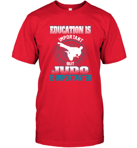 Education Is Important But Judo Is Importanter T-Shirt 5