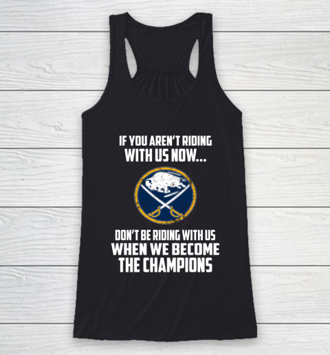 NHL Buffalo Sabres Hockey We Become The Champions Racerback Tank