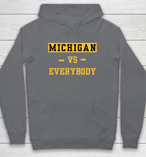 Michigan Vs Everybody Hoodie 3