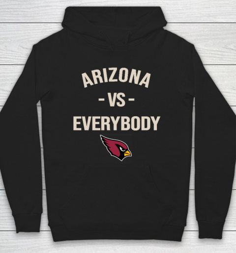 Arizona Cardinals Vs Everybody Hoodie