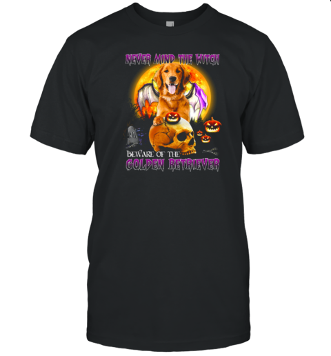 Never Mind The Witch Beware Of The Golden Retriever for Halloween T-Shirt