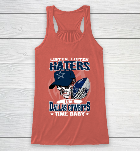 Listen Haters It is COWBOYS Time Baby NFL Racerback Tank 3