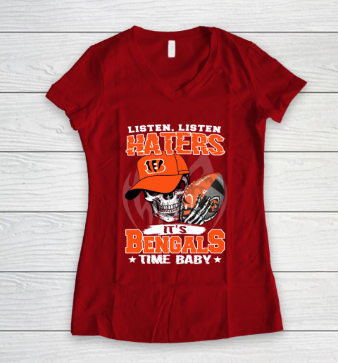 Listen Haters It is BENGALS Time Baby NFL Women's V-Neck T-Shirt 8