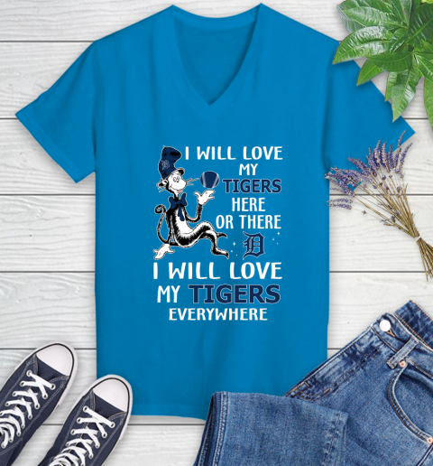 MLB Baseball Detroit Tigers I Will Love My Tigers Everywhere Dr Seuss Shirt Women's V-Neck T-Shirt 5