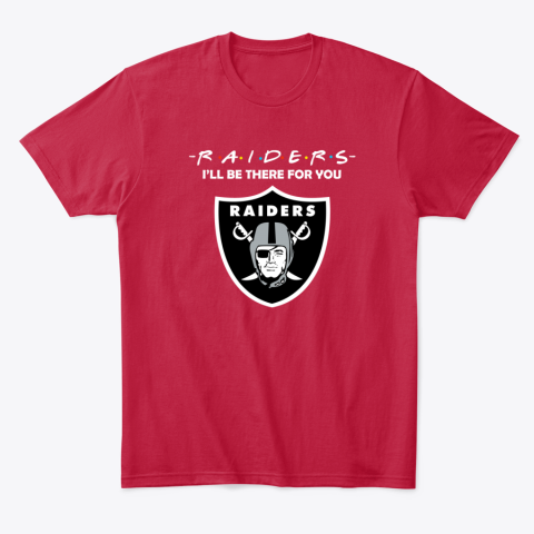 qlnw oakland raiders friends i39 ll be there for you classic t shirt 2 front red