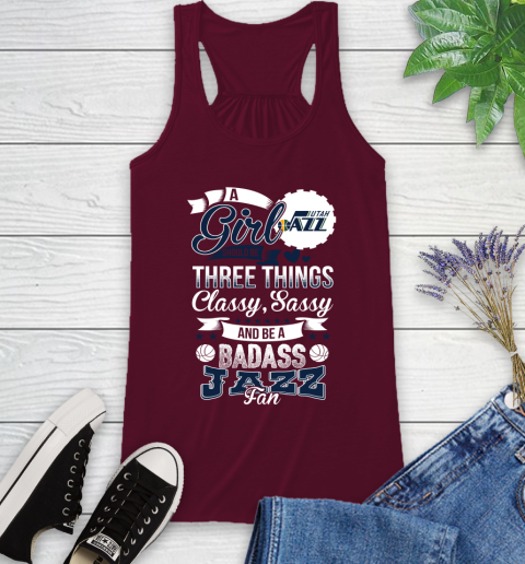 Utah Jazz NBA A Girl Should Be Three Things Classy Sassy And A Be Badass Fan Racerback Tank 3 Utah Jazz NBA A Girl Should Be Three Things Classy Sassy And A Be Badass Fan Racerback Tank - Image 3
