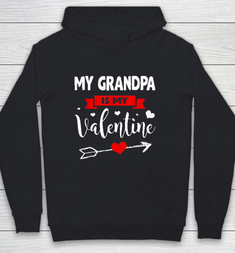 Grandpa Funny Gift Apparel  My Grandpa Is My Valentine Family Lover Youth Hoodie