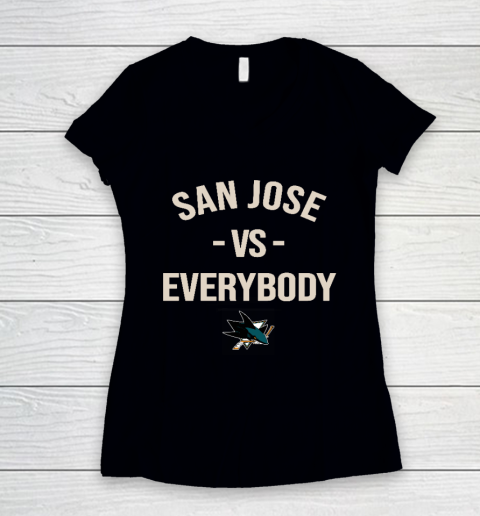 San Jose Sharks Vs Everybody Women's V-Neck T-Shirt