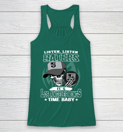 Listen Haters It is KINGS Time Baby NHL Racerback Tank 5
