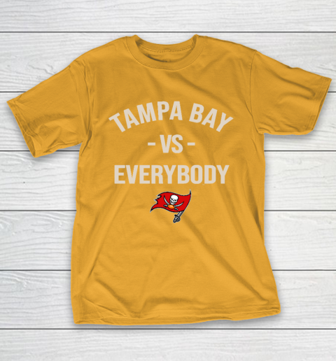Tampa Bay Buccaneers Vs Everybody T-Shirt 2