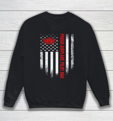 Father gift shirt Mens Vintage USA American Flag Proud Airplane Pilot Dad Funny T Shirt Sweatshirt