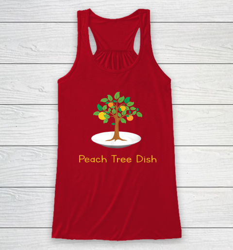 Peach Tree Dish Sarcastic Witty Humor Petri Dish Racerback Tank 4 Peach Tree Dish Sarcastic Witty Humor Petri Dish Racerback Tank - Image 4