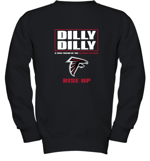 Dilly Dilly A True Friend Of The Atlanta Falcon Youth Sweatshirt
