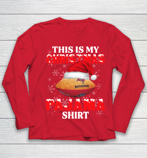 Tampa Bay Buccaneers This Is My Christmas Pajama Shirt NFL Youth Long Sleeve 8
