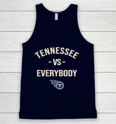 Tennessee Titans Vs Everybody Tank Top 2