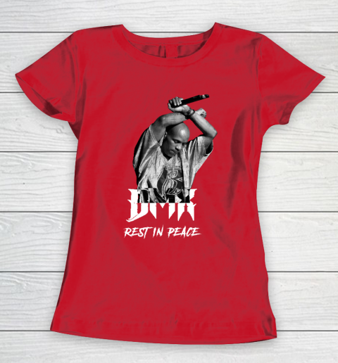 DMX, Dark man X, Ruff Ryder, rap, hip hop, New York, DMX RIP, Rip DMX, R.I.P Women's T-Shirt 9