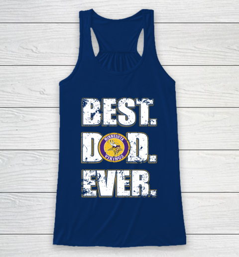 NFL Minnesota Vikings Football Best Dad Ever Family Shirt Racerback Tank 6