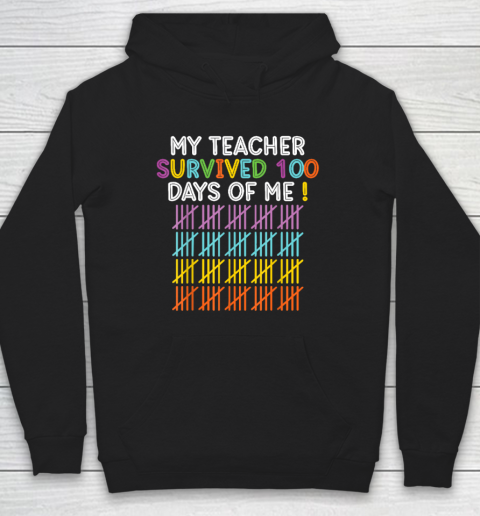 100 Days of School Shirt My Teacher Survived 100 Days Of Me Funny Hoodie