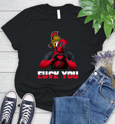 NHL Ottawa Senators Deadpool Love You Fuck You Hockey Sports Women's T-Shirt