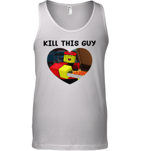 Kill This Guy Roblox Heart Tank Top