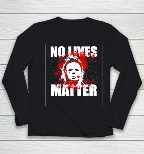Halloween Michael Myers No Lives Matter Youth Long Sleeve