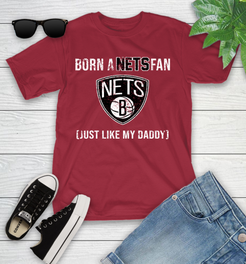 NBA Brooklyn Nets Loyal Fan Just Like My Daddy Basketball Shirt Youth T-Shirt 12