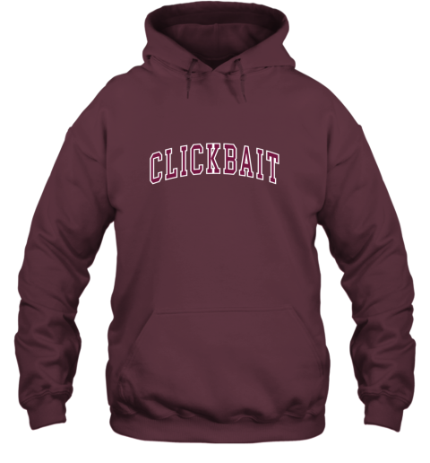 maroon clickbait hoodie