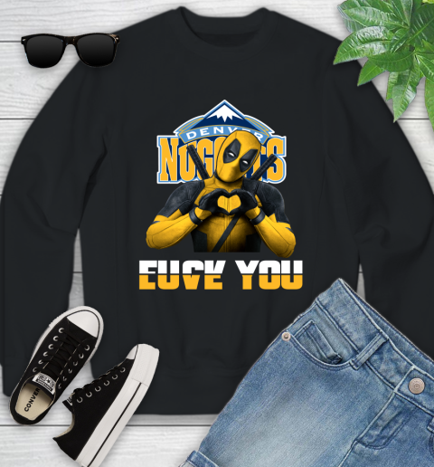 NBA Denver Nuggets Deadpool Love You Fuck You Basketball Sports Youth Sweatshirt